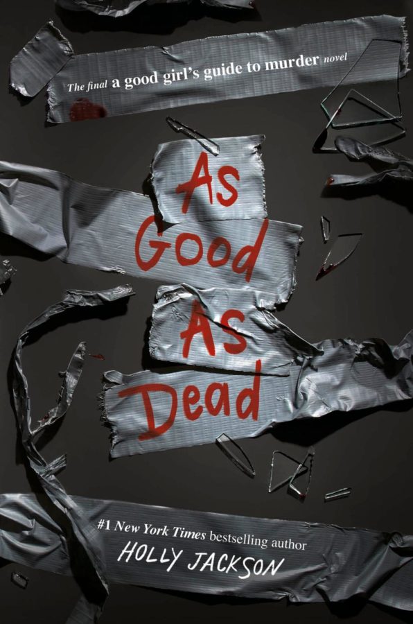Holly Jackson’s newly-released crime thriller, As Good As Dead, the finale of the A Good Girl’s Guide to Murder trilogy (courtesy of Amazon)