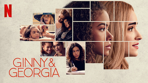 The cover of Ginny & Georgia, a Netflix original TV show
